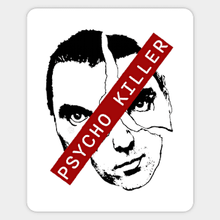 Psycho Killer Sticker